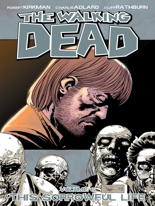 Title details for The Walking Dead (2003), Volume 6 by Robert Kirkman - Available